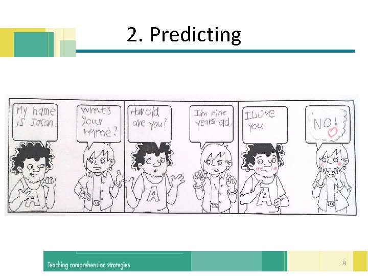 2. Predicting 9 