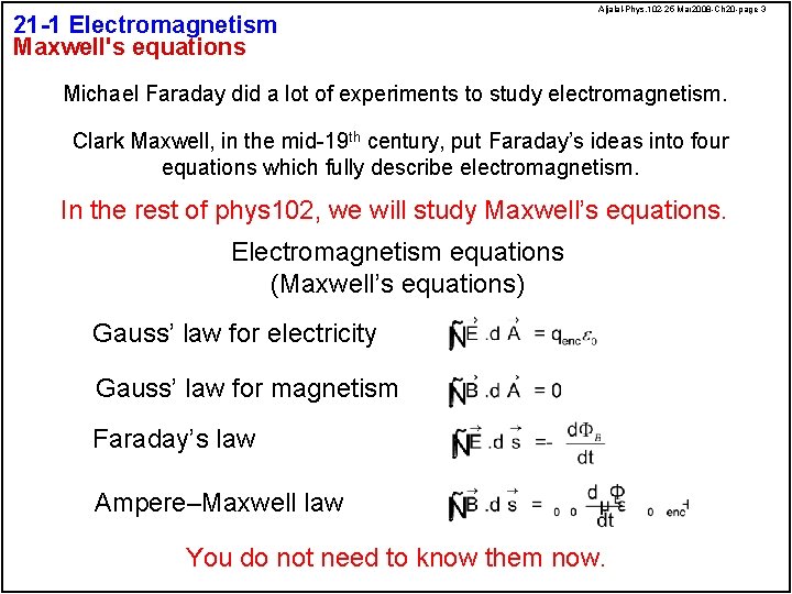 21 -1 Electromagnetism Maxwell's equations Aljalal-Phys. 102 -25 Mar 2008 -Ch 20 -page 3