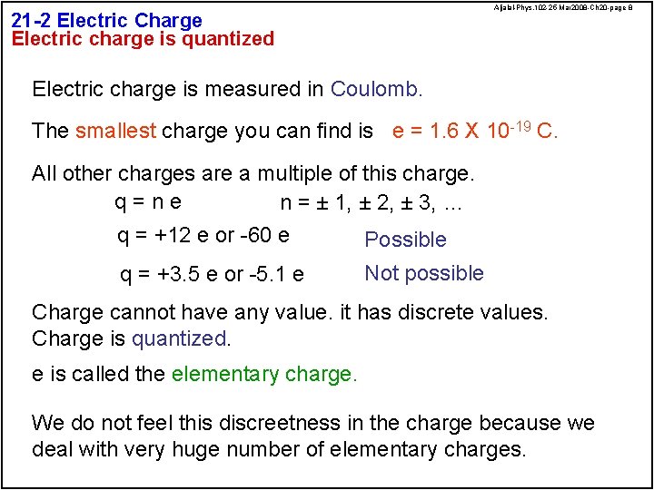 Aljalal-Phys. 102 -25 Mar 2008 -Ch 20 -page 8 21 -2 Electric Charge Electric