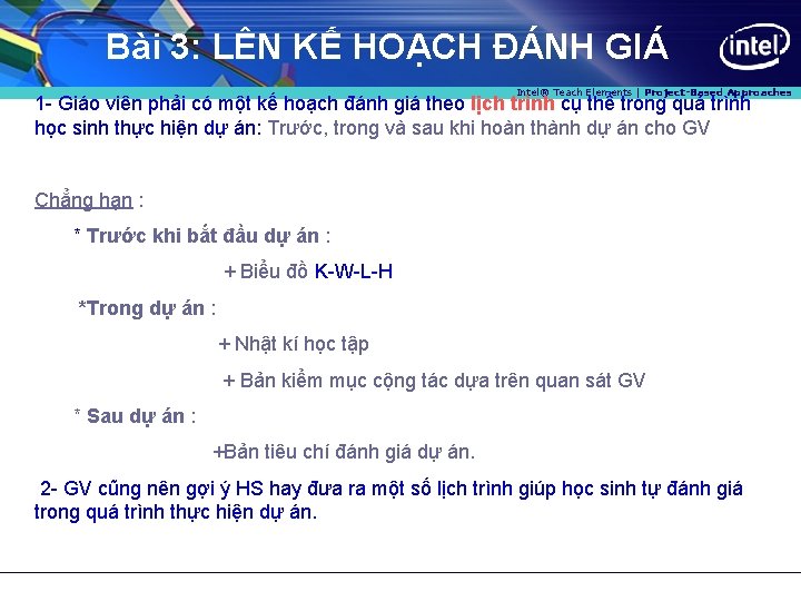 Bài 3: LÊN KẾ HOẠCH ĐÁNH GIÁ Intel® Teach Elements | Project-Based Approaches 1