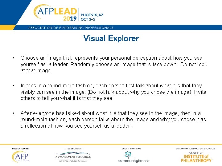 Visual Explorer • • • Choose an image that represents your personal perception about