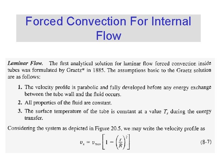 Forced Convection For Internal Flow 