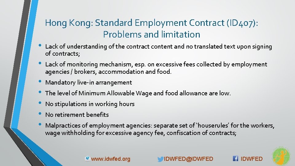  • • Hong Kong: Standard Employment Contract (ID 407): Problems and limitation Lack
