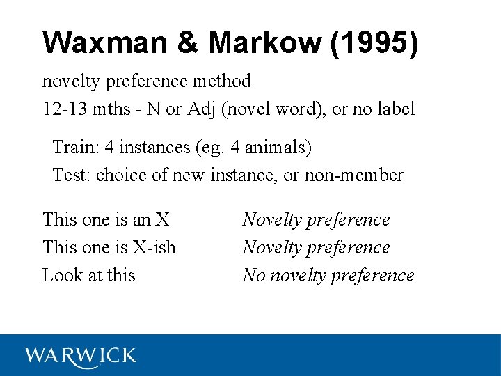 Waxman & Markow (1995) novelty preference method 12 -13 mths - N or Adj