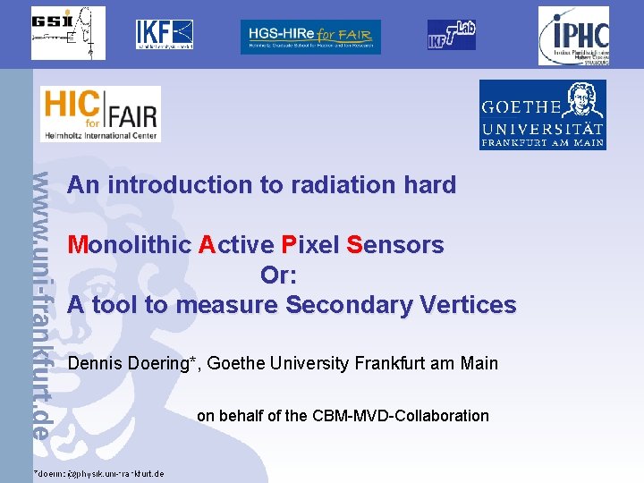 An introduction to radiation hard Monolithic Active Pixel Sensors Or: A tool to measure