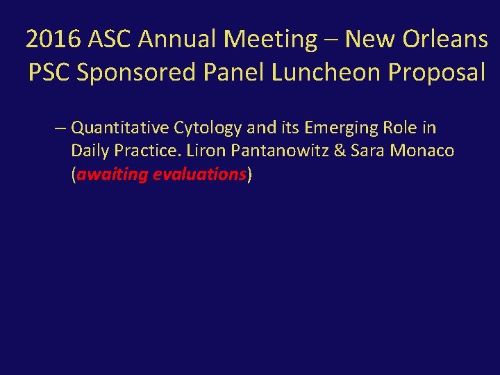 2016 ASC Annual Meeting – New Orleans PSC Sponsored Panel Luncheon Proposal – Quantitative