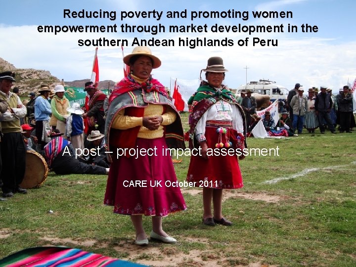 Reducing poverty and promoting women empowerment through market development in the southern Andean highlands