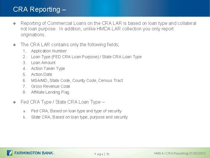 CRA Reporting – v Reporting of Commercial Loans on the CRA LAR is based