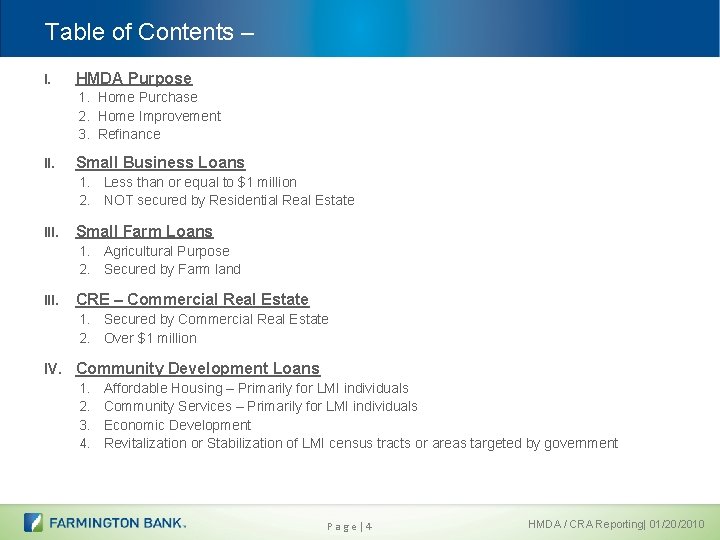 Table of Contents – I. HMDA Purpose 1. Home Purchase 2. Home Improvement 3.