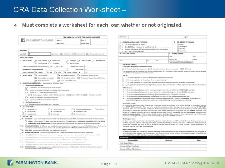 CRA Data Collection Worksheet – v Must complete a worksheet for each loan whether