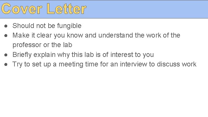 ● Should not be fungible ● Make it clear you know and understand the