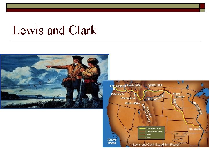 Lewis and Clark 