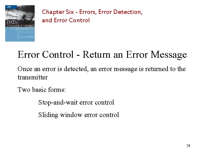Chapter Six - Errors, Error Detection, and Error Control - Return an Error Message