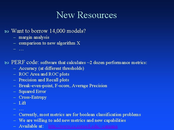 New Resources Want to borrow 14, 000 models? – margin analysis – comparison to