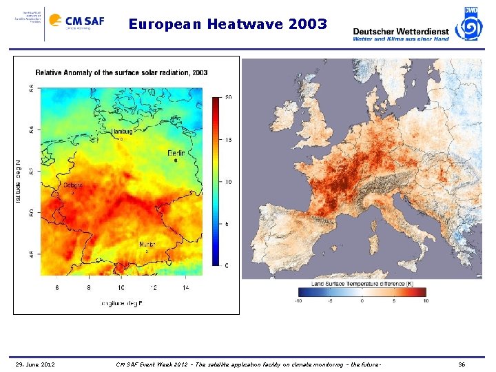 European Heatwave 2003 Land Surface Temperature Anomalies for July/August 2003 (MODIS / Terra -