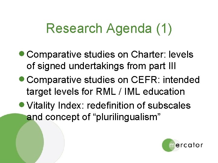 Research Agenda (1) · Comparative studies on Charter: levels of signed undertakings from part