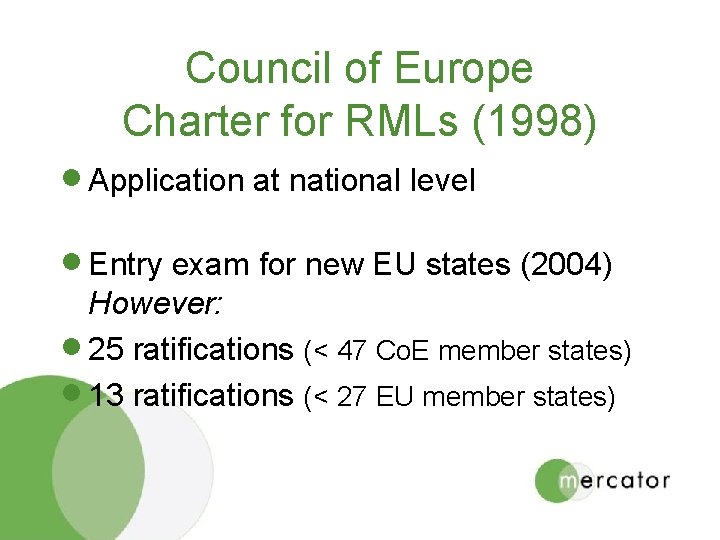 Council of Europe Charter for RMLs (1998) · Application at national level · Entry