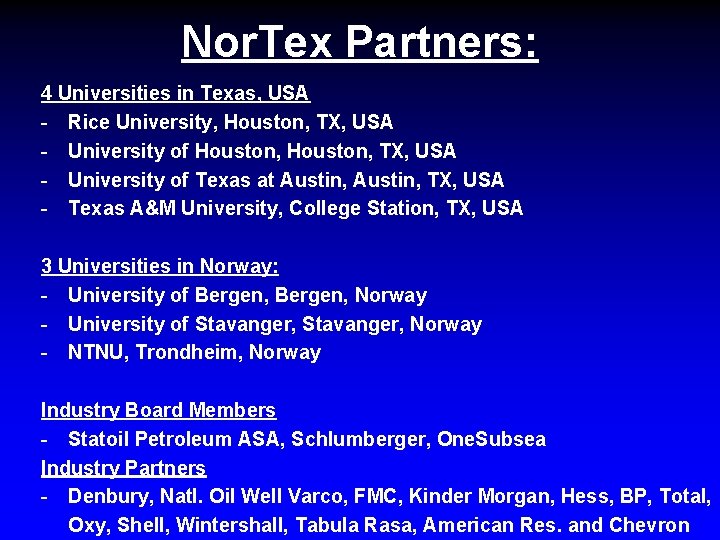 Nor. Tex Partners: 4 Universities in Texas, USA - Rice University, Houston, TX, USA