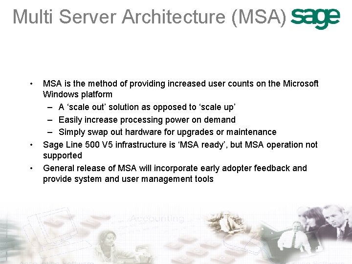 Multi Server Architecture (MSA) • • • MSA is the method of providing increased