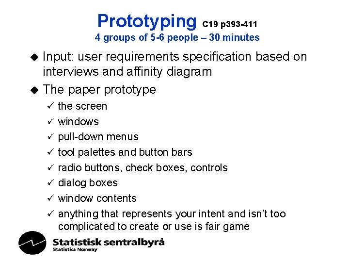 Prototyping C 19 p 393 -411 4 groups of 5 -6 people – 30