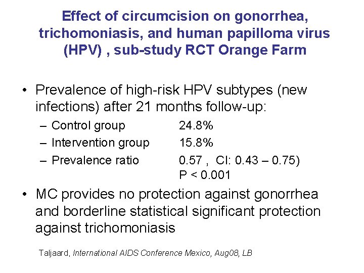 Effect of circumcision on gonorrhea, trichomoniasis, and human papilloma virus (HPV) , sub-study RCT