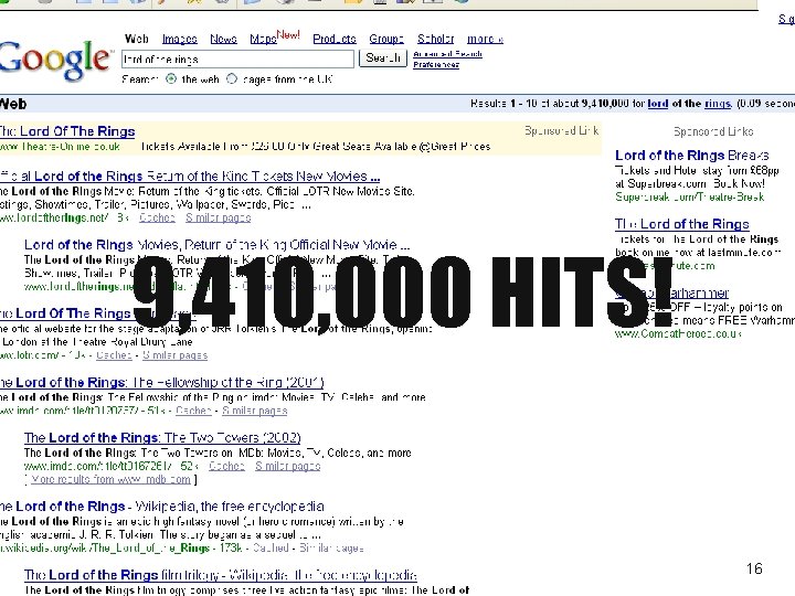 9, 410, 000 HITS! 16 