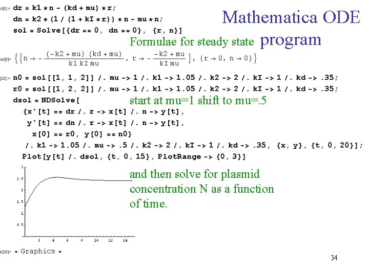 Mathematica ODE Formulae for steady state program start at mu=1 shift to mu=. 5