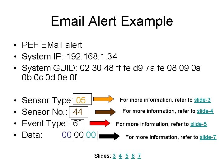 Email Alert Example • PEF EMail alert • System IP: 192. 168. 1. 34