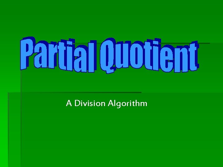 A Division Algorithm 