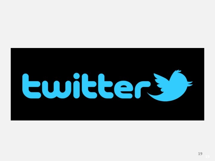Twitter 19 19 Twitter 19 19