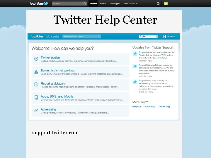 Twitter Help Center support. twitter. com Twitter Help Center support. twitter. com