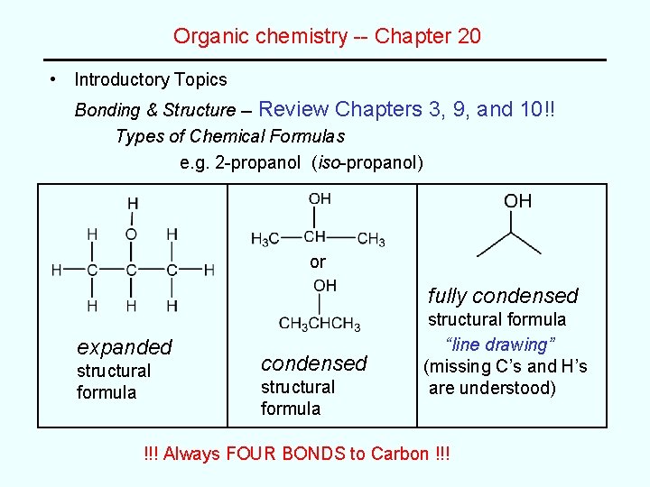Organic chemistry -- Chapter 20 • Introductory Topics Bonding & Structure -- Review Chapters