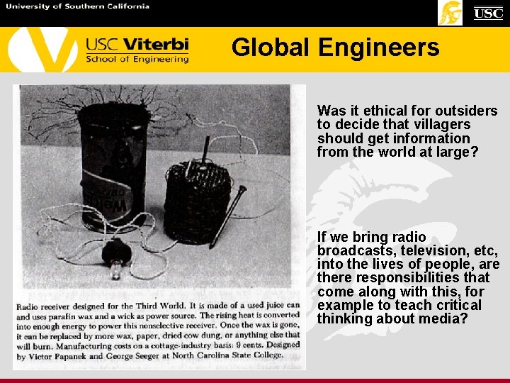 Global Engineers • Was it ethical for outsiders to decide that villagers should get Global Engineers • Was it ethical for outsiders to decide that villagers should get