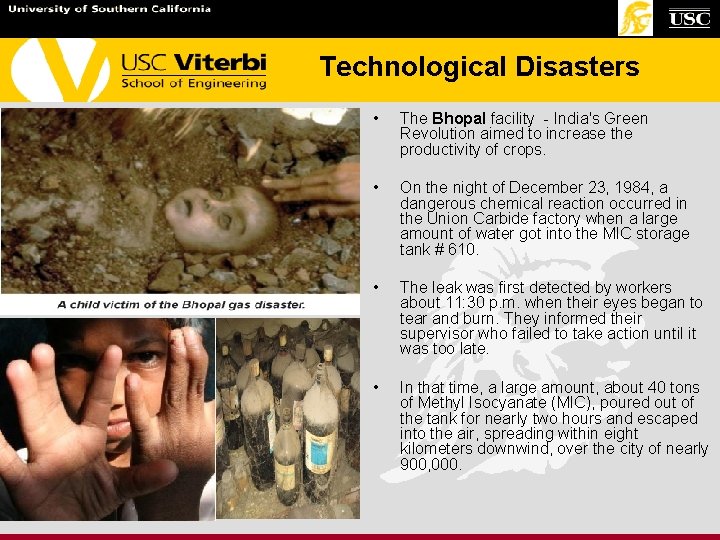Technological Disasters • The Bhopal facility - India's Green Revolution aimed to increase the Technological Disasters • The Bhopal facility - India's Green Revolution aimed to increase the