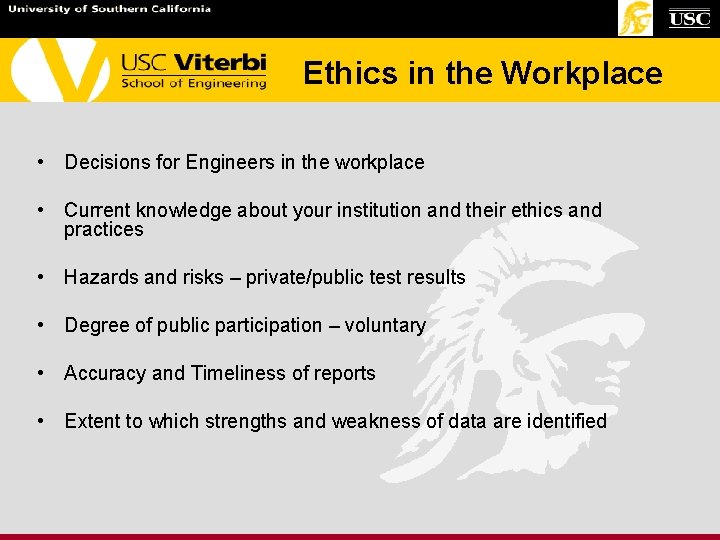 Ethics in the Workplace • Decisions for Engineers in the workplace • Current knowledge Ethics in the Workplace • Decisions for Engineers in the workplace • Current knowledge
