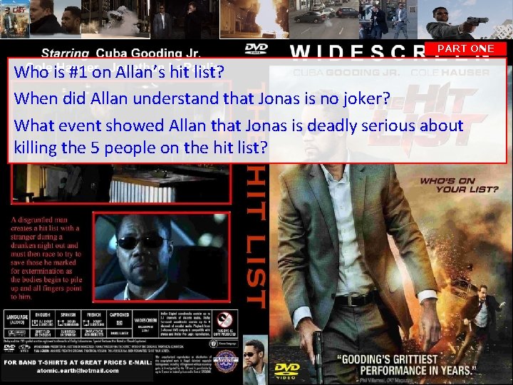 PART ONE Who is #1 on Allan’s hit list? When did Allan understand that
