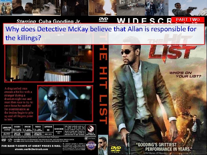 PART TWO Why does Detective Mc. Kay believe that Allan is responsible for the