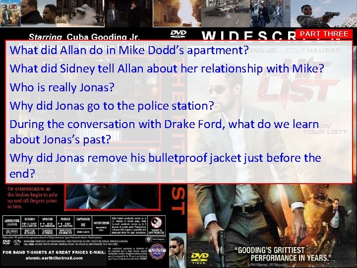 PART THREE What did Allan do in Mike Dodd’s apartment? What did Sidney tell