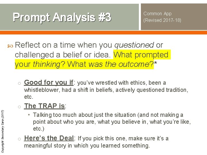 Prompt Analysis #3 Common App (Revised 2017 -18) Reflect on a time when you