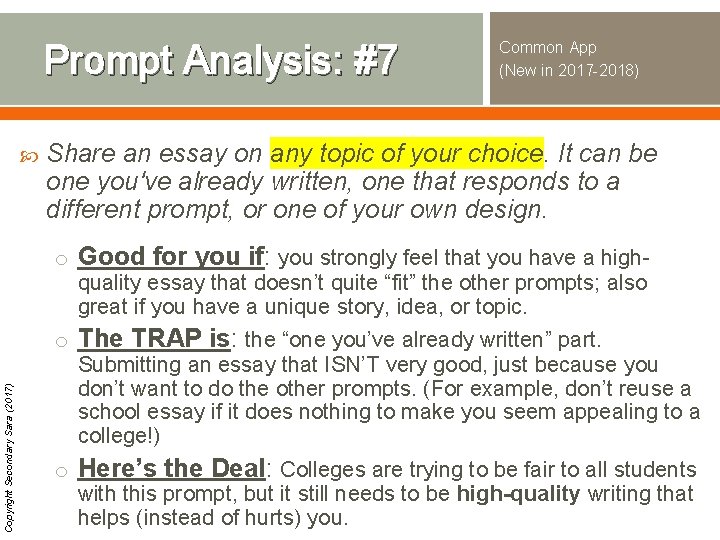 Prompt Analysis: #7 Copyright Secondary Sara (2017) Common App (New in 2017 -2018) Share