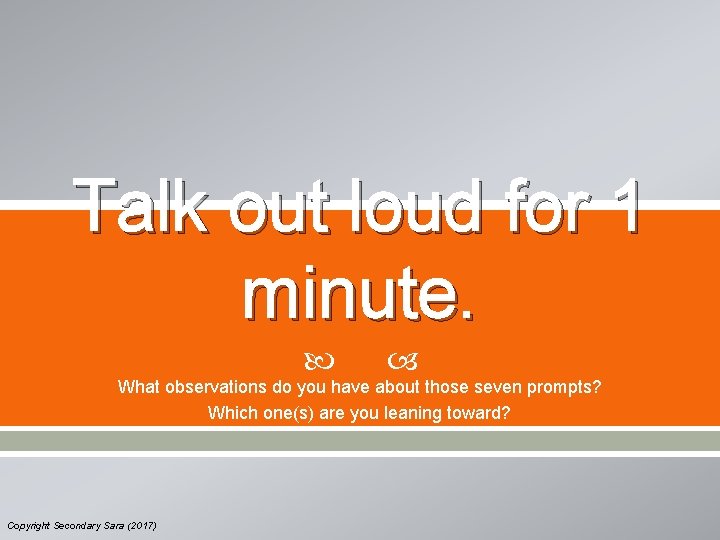 Talk out loud for 1 minute. What observations do you have about those seven