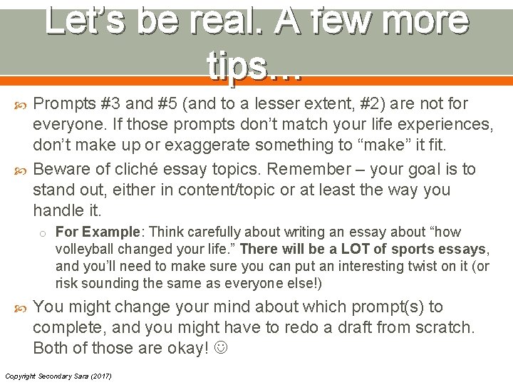 Let’s be real. A few more tips… Prompts #3 and #5 (and to a