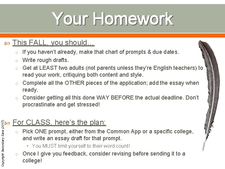 Your Homework This FALL, you should… o If you haven’t already, make that chart