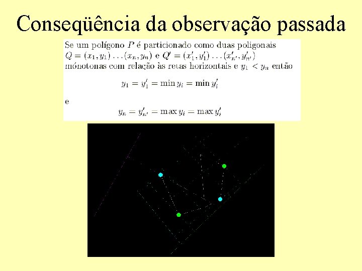 Conseqüência da observação passada 