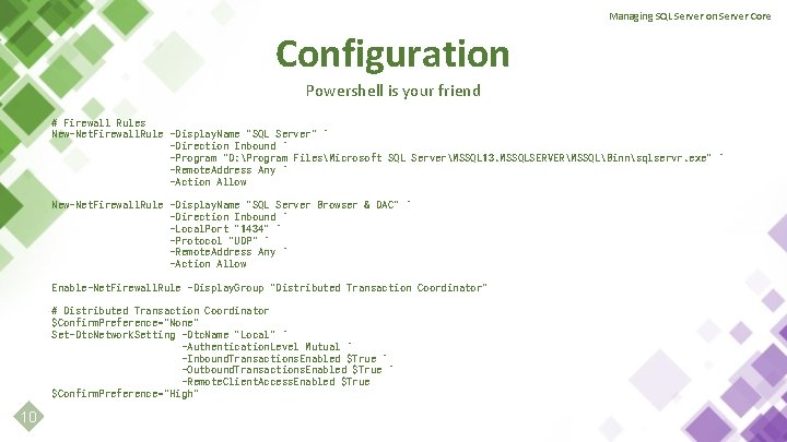 Managing SQL Server on Server Core Configuration Powershell is your friend # Firewall Rules