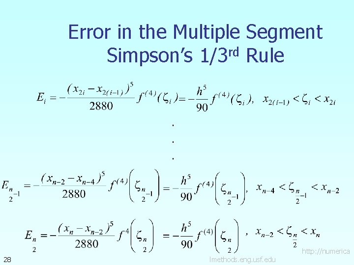Error in the Multiple Segment Simpson’s 1/3 rd Rule . . . 28 lmethods. Error in the Multiple Segment Simpson’s 1/3 rd Rule . . . 28 lmethods.
