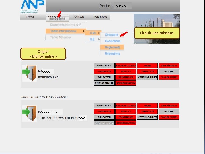 xxxx Sûreté Portuaire Choisir une rubrique Onglet « bibliographie » xxxx 0001 xxx 