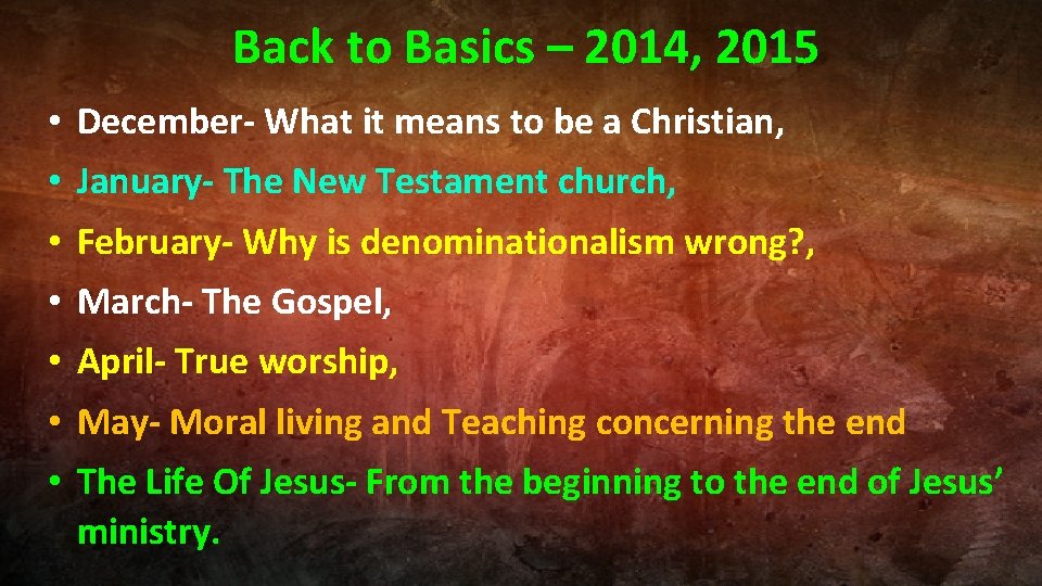 Back to Basics – 2014, 2015 • December- What it means to be a