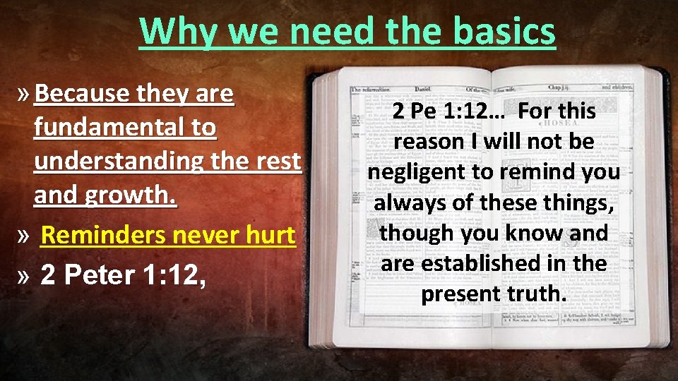 Why we need the basics » Because they are fundamental to understanding the rest