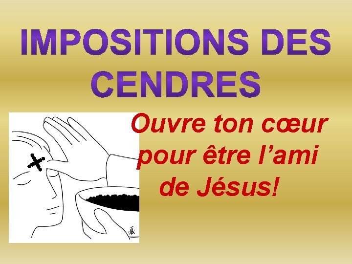 Ouvre ton cœur pour être l’ami de Jésus! 